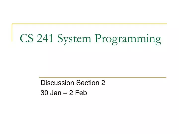 cs 241 system programming