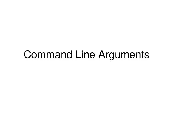 command line arguments