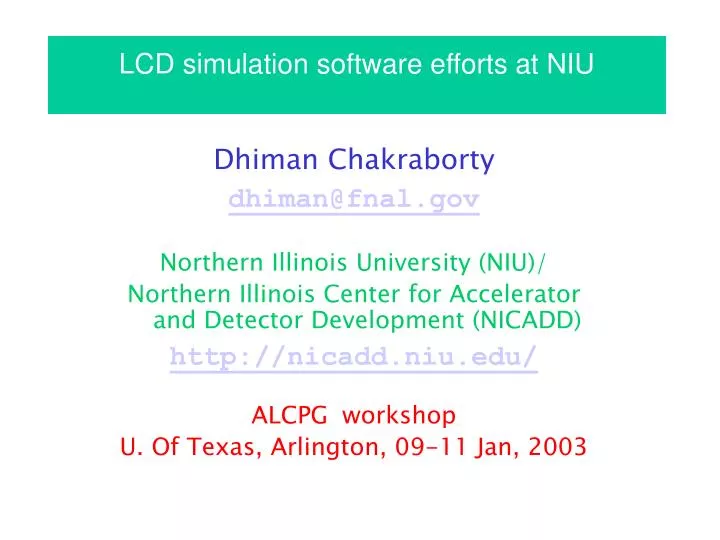 lcd simulation software efforts at niu