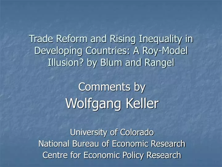 trade reform and rising inequality in developing countries a roy model illusion by blum and rangel