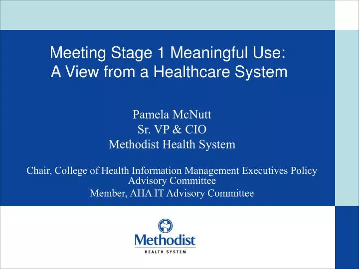 meeting stage 1 meaningful use a view from a healthcare system