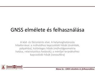 gnss elm lete s felhaszn l sa