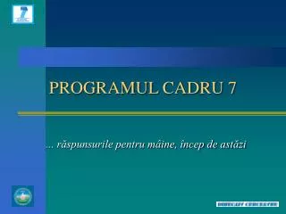 programul cadru 7