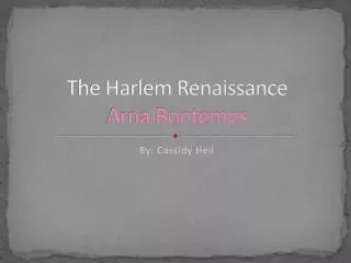 The Harlem Renaissance Arna Bontemps