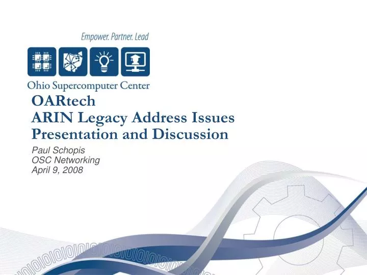 oartech arin legacy address issues presentation and discussion