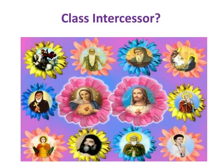 class intercessor