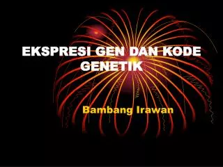 ekspresi gen dan kode genetik