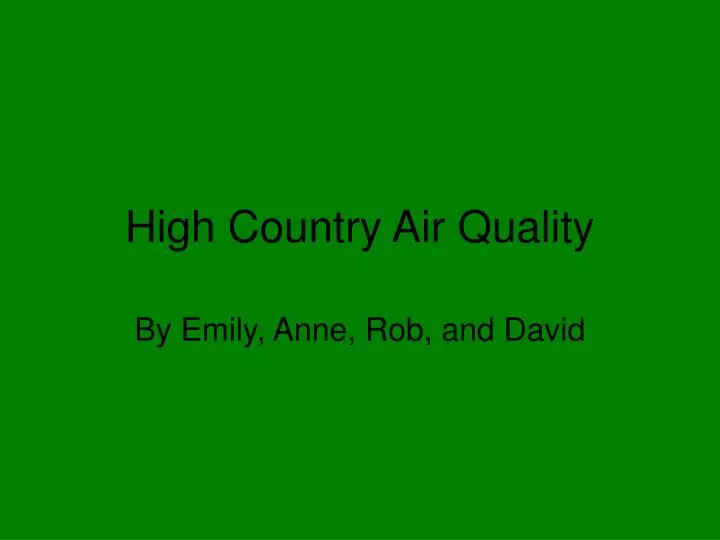 high country air quality