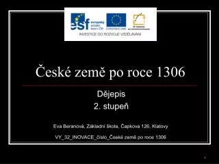 esk zem po roce 1306