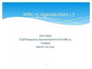 WRC-15 Agenda Item 1.7