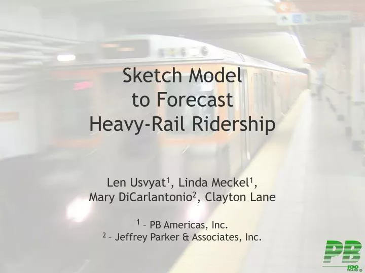 sketch model to forecast heavy rail ridership