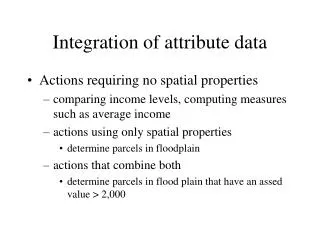 Integration of attribute data