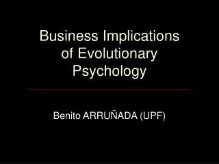 Business Implications of Evolutionary Psychology