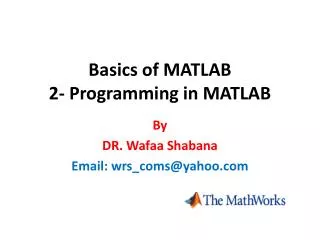 Basics of MATLAB 2- Programming in MATLAB