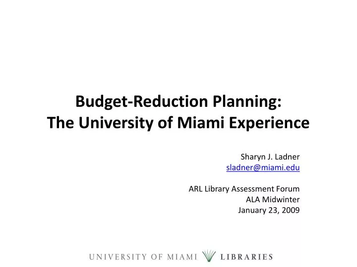 budget reduction planning the university of miami experience