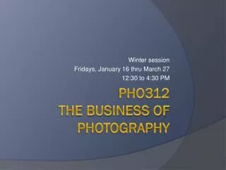 PHO312 The Business of Photography