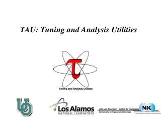 TAU: Tuning and Analysis Utilities