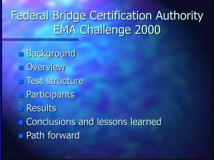 federal bridge certification authority ema challenge 2000