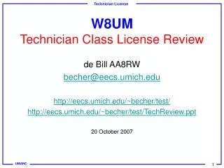 W8UM Technician Class License Review