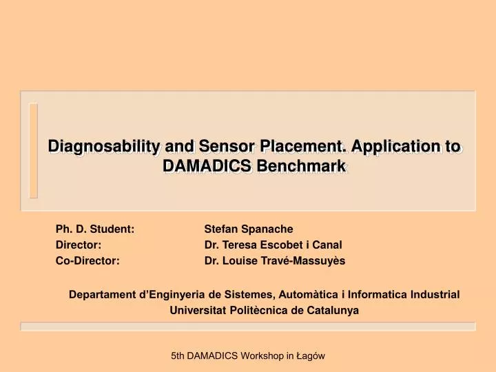 diagnosability and sensor placement application to damadics benchmark