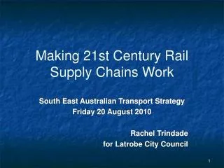 Making 21st Century Rail Supply Chains Work