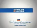 Víctor Podberezski | Product Manager cms-medios Follow @cmsmedios - slide 1