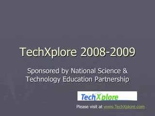 TechXplore 2008-2009
