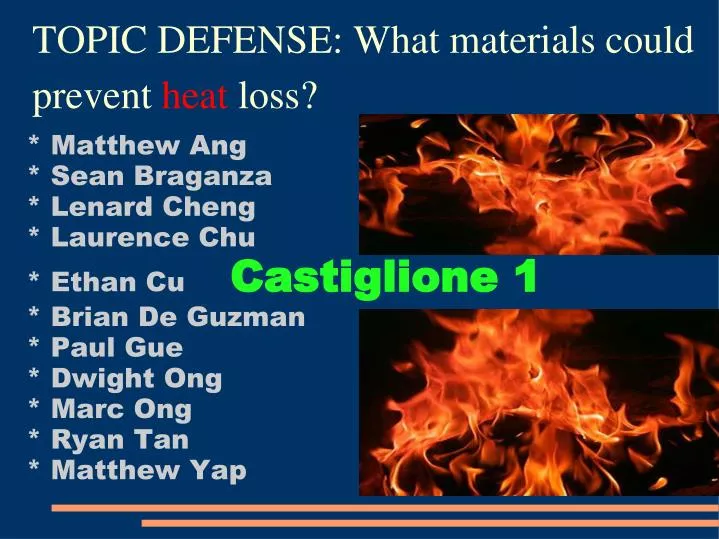 topic defense what materials could prevent heat loss