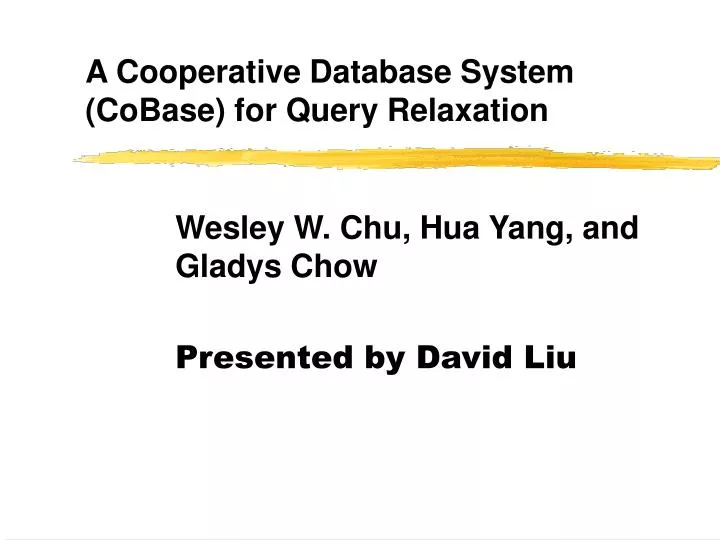 a cooperative database system cobase for query relaxation