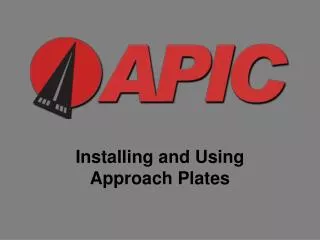 Installing and Using Approach Plates