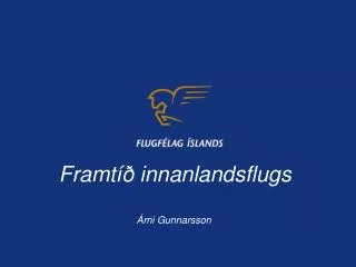 framt innanlandsflugs