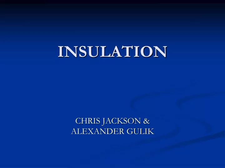 insulation