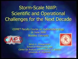 Storm-Scale NWP: Scientific and Operational Challenges for the Next Decade
