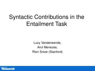 Syntactic Contributions in the Entailment Task