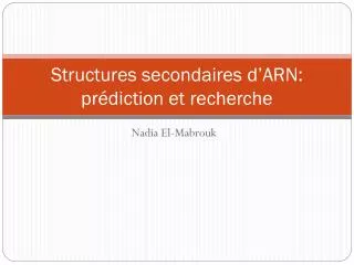 structures secondaires d arn pr diction et recherche