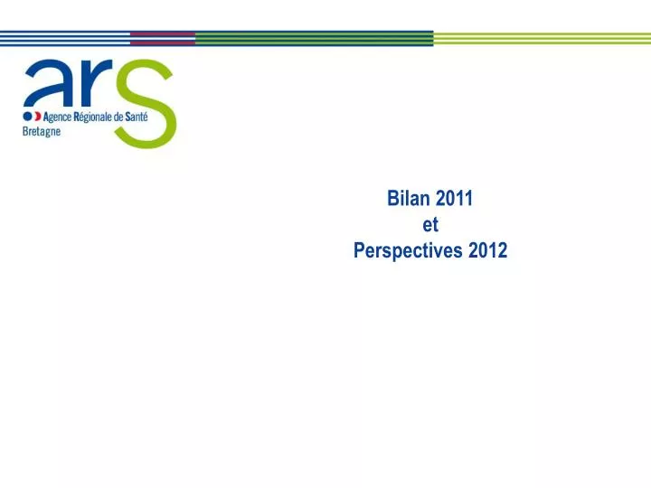 bilan 2011 et perspectives 2012
