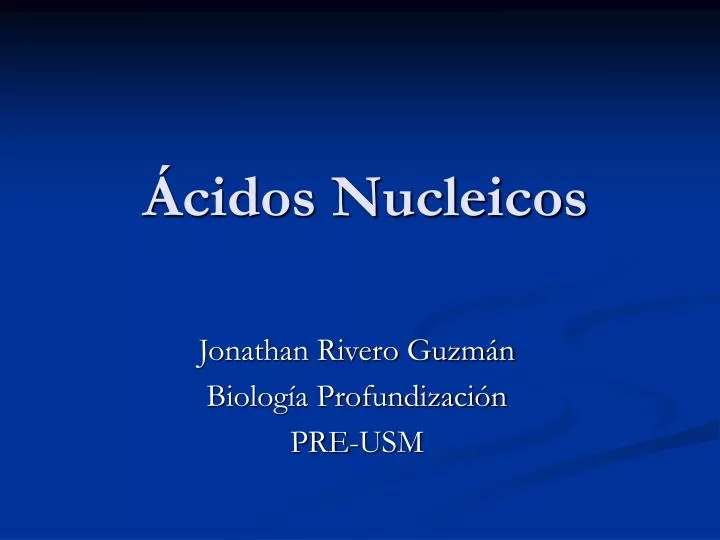 cidos nucleicos
