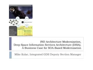 Mike Kolar, Integrated GDS Deputy Section Manager