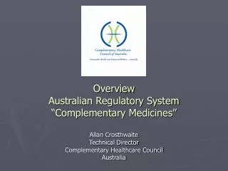 overview australian regulatory system complementary medicines