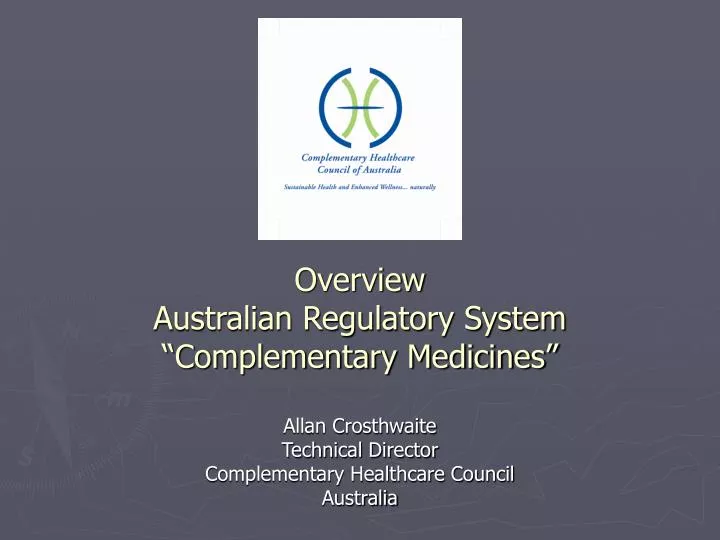 overview australian regulatory system complementary medicines