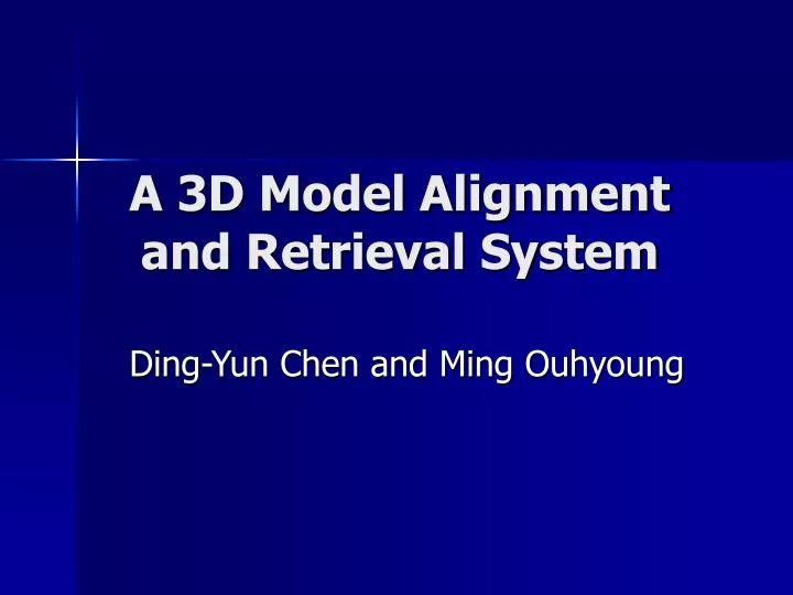 a 3d model alignment and retrieval system