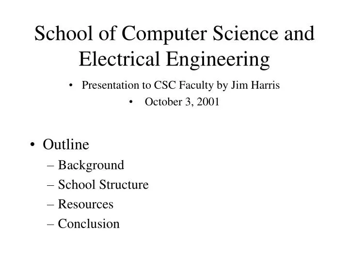school of computer science and electrical engineering