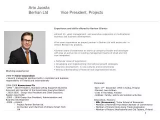 Arto Juosila Berhan Ltd	Vice President, Projects