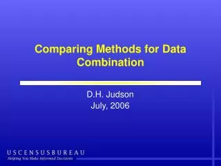 Comparing Methods for Data Combination