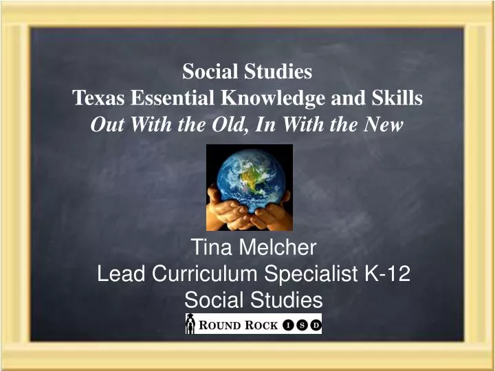 social studies texas essential knowledge and skills out with the old in with the new