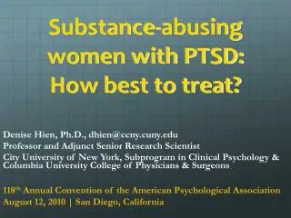Substance-abusing women with PTSD: How best to treat?