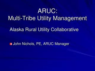ARUC: Multi-Tribe Utility Management