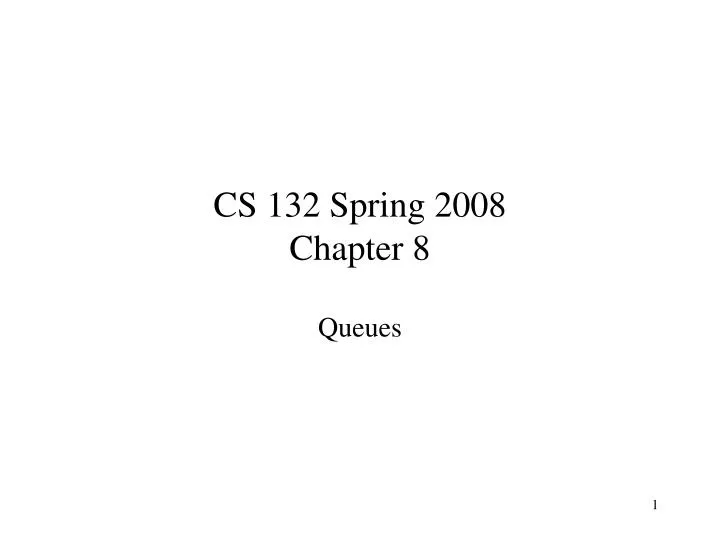 cs 132 spring 2008 chapter 8