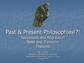 Past &amp; Present Philosophies!?! Succession and Regression State and Transition Theories