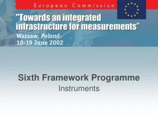 Sixth Framework Programme Instruments